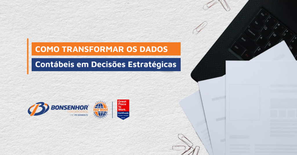 Como Transformar os Dados Contábeis em Decisões Estratégicas