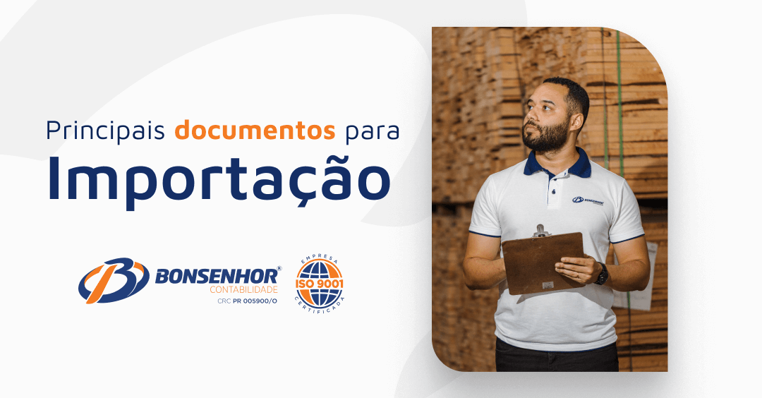 Documentos essenciais para importação: O que você precisa saber?