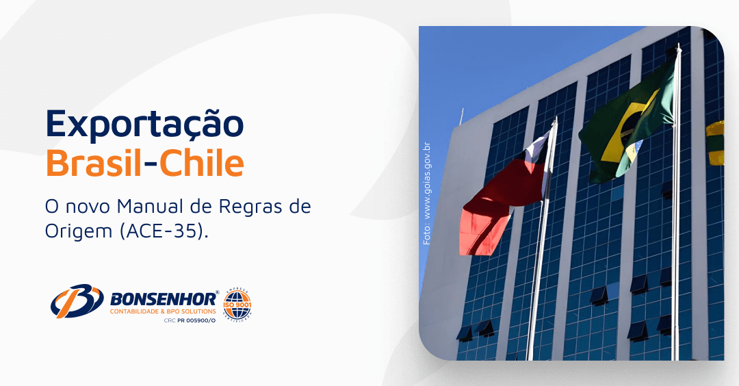 Exportação Brasil–Chile_ o que muda com o novo Manual do ACE-35