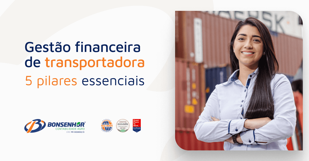 Gestão financeira de transportadora: 5 pilares essenciais