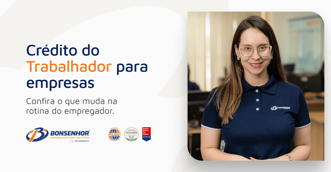 Crédito do Trabalhador o que muda na rotina do empregador