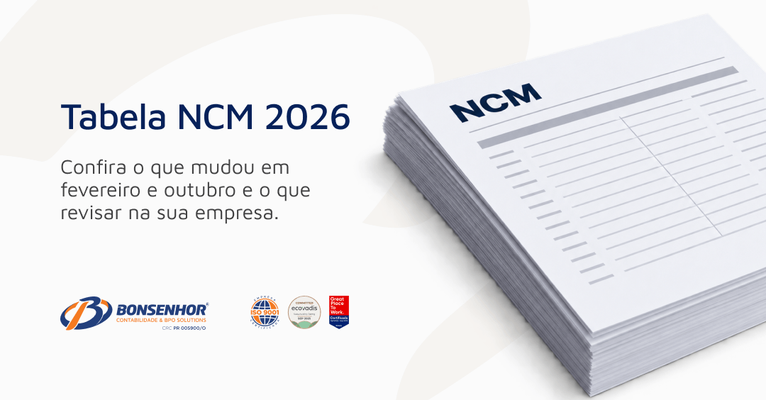 Tabela NCM 2026 o que mudou em fevereiro e outubro e o que revisar